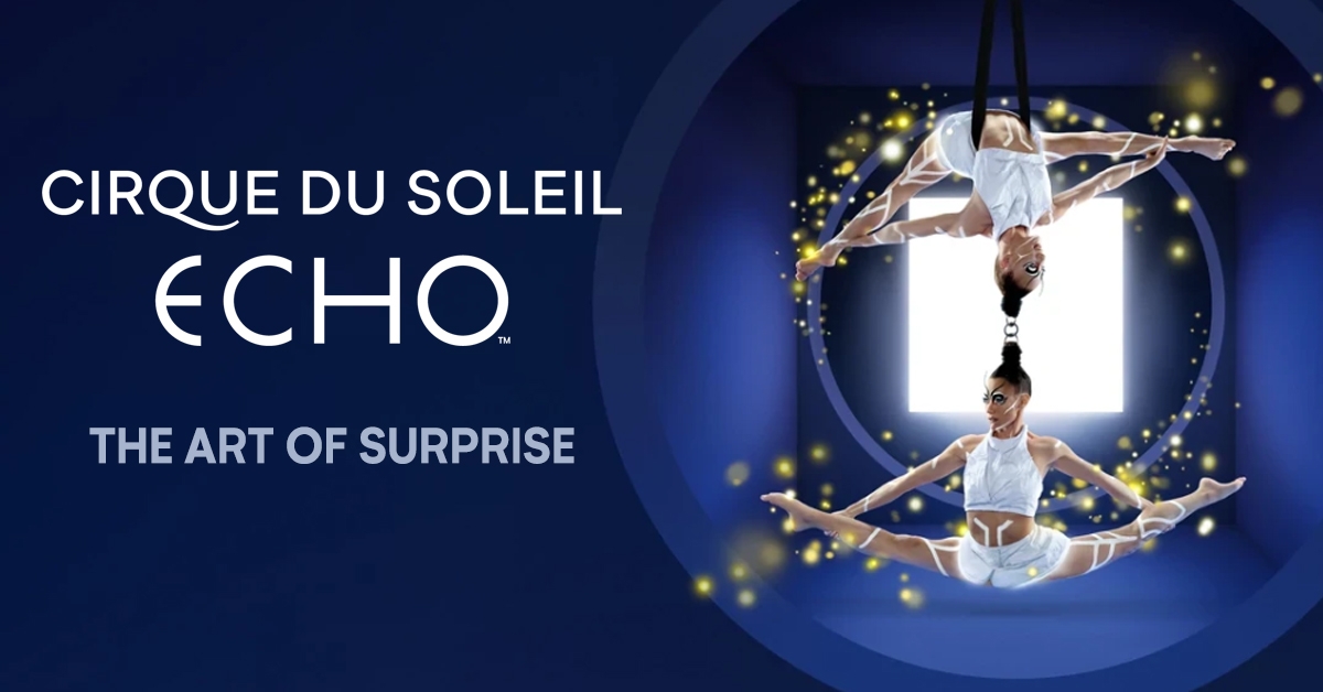 ECHO Cirque Du Soleil