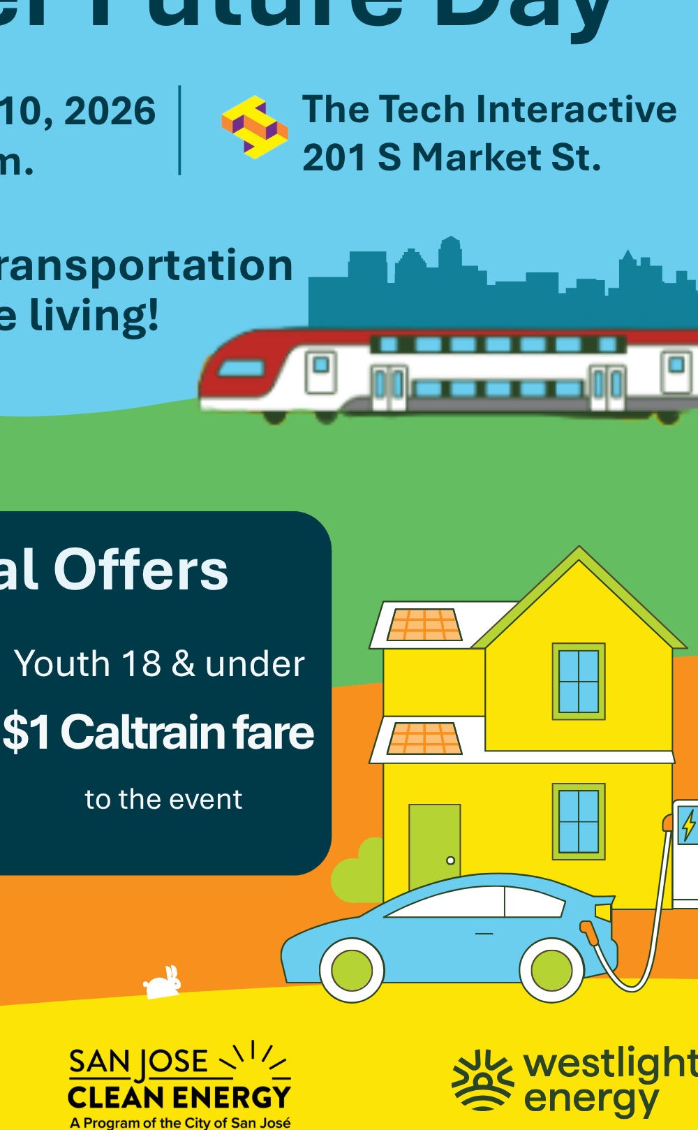 Flyer for On Track for a Cleaner Future Day, in which youth can both ride Caltrain and go to the Tech Museum for just a dollar